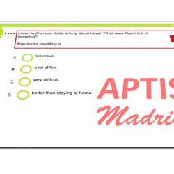 Comprensión oral del examen Aptis Madrid